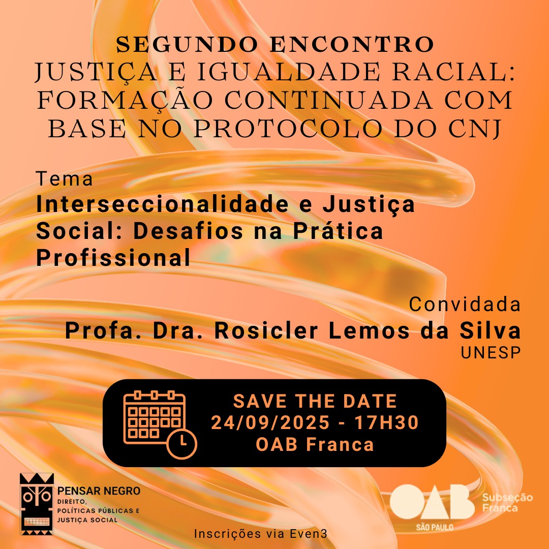 2º ENCONTRO COM O TEMA: INTERSECCIONALIDADE E JUSTIÇA SOCIAL: DESAFIOS NA PRÁTICA PROFISSIONAL