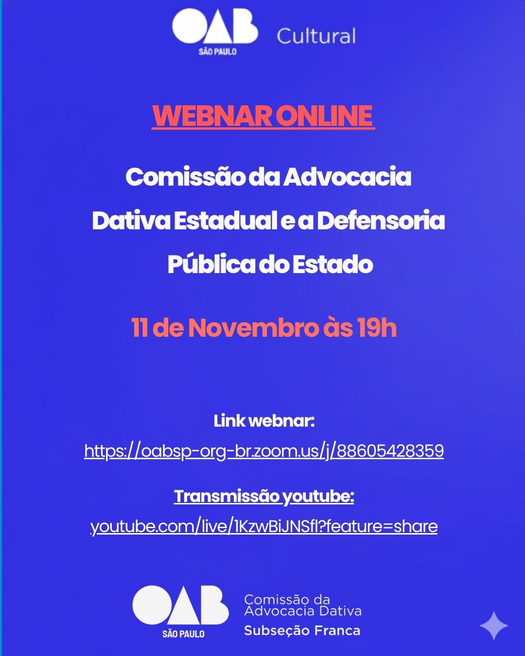 Webinar sobre o tema:CONVÊNIO DPE/OAB, BENEFICIÁRIO E O FUTURO DO ATENDIMENTO DA TRIAGEM 11/11/2025