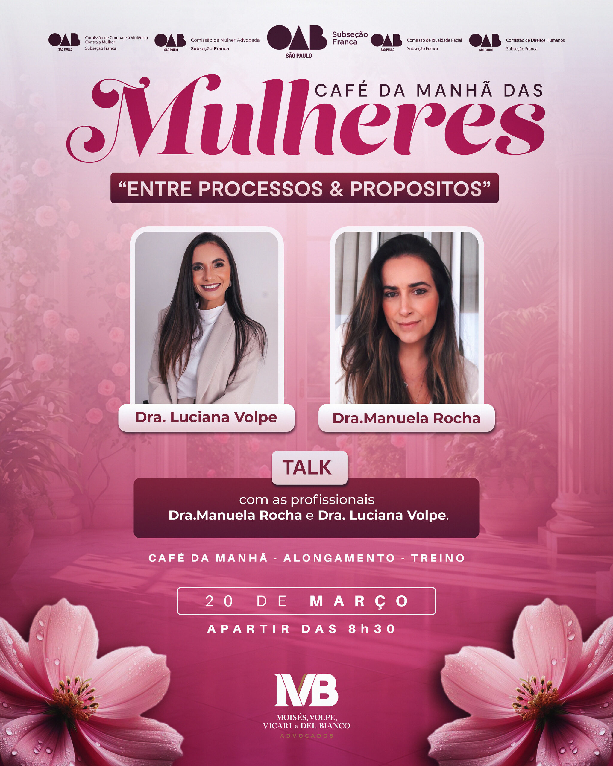 Café da Manhã às MulheresTema: “Entre Processos & Propósitos”