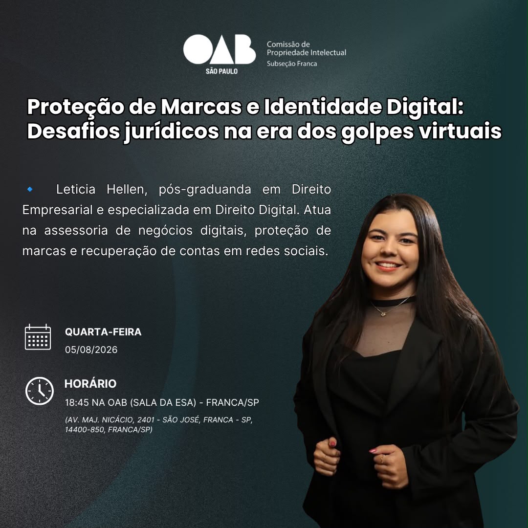 Palestra “Proteção de Marcas e Identidade Digital: Desafios jurídicos na era dos golpes virtuais”